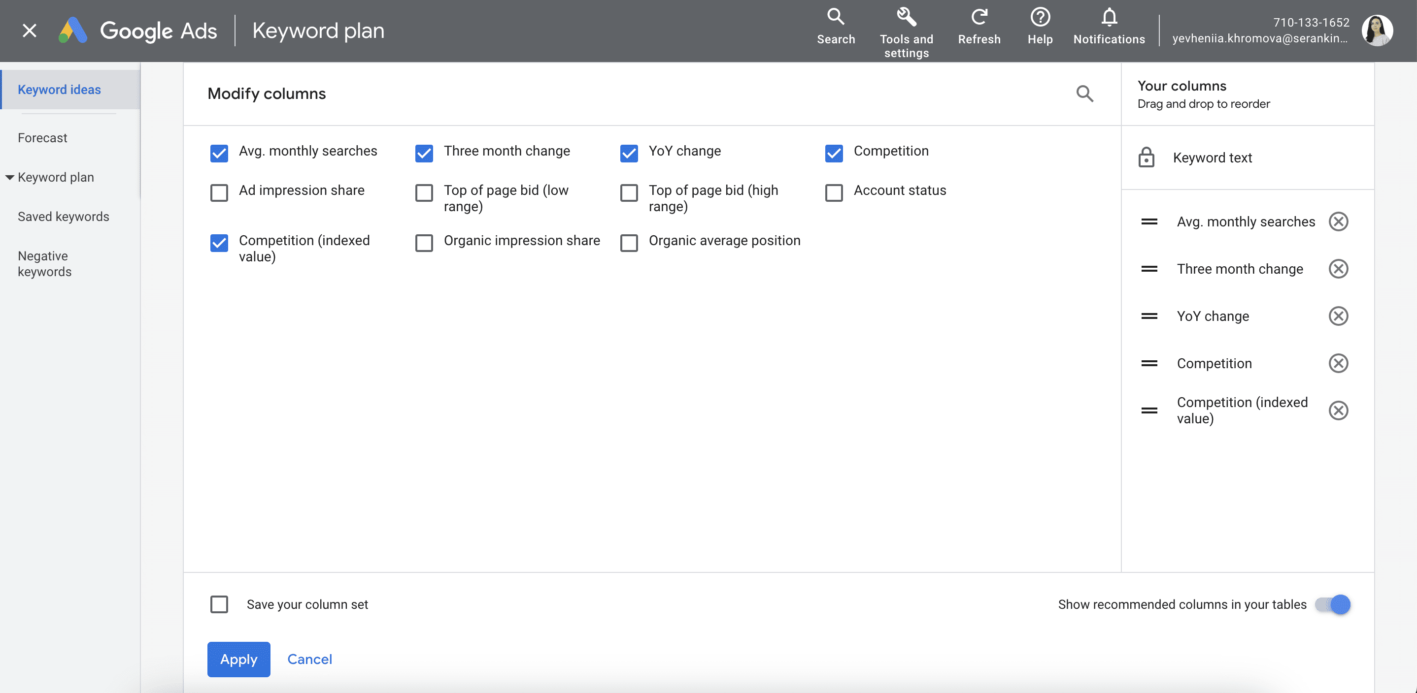 Include or exclibe columns in keyword table Modify columns in Google Keyword Planner